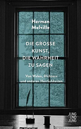 9783990272329: Die groe Kunst, die Wahrheit zu sagen: Von Walen, Dichtern und anderen Herrlichkeiten