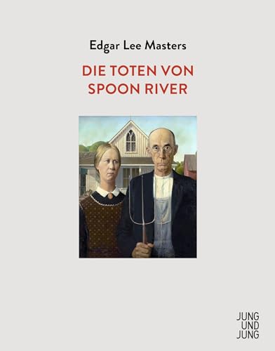 Die Toten von Spoon River - Edgar Lee Masters