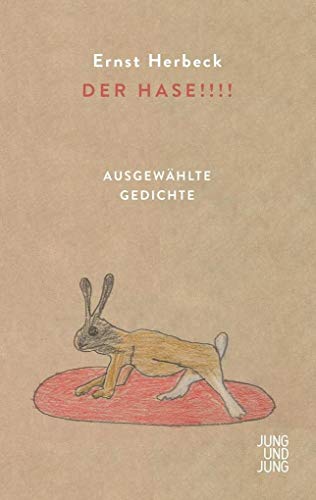 9783990272480: Der Hase!!!!: Ausgewhlte Gedichte. Erweiterte Neuauflage