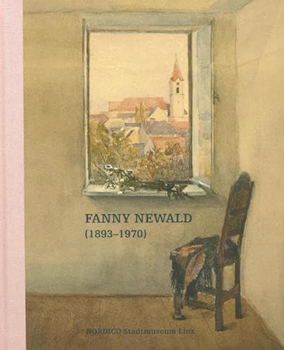 Fanny Newald. - Reutner, Brigitte und Fanny Newald