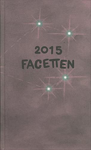 Beispielbild fr Facetten 2015: Literarisches Jahrbuch der Stadt Linz zum Verkauf von Goodbooks-Wien