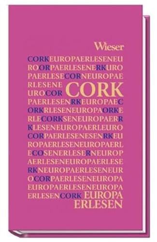 Europa Erlesen. Cork (9783990290248) by Unknown Author