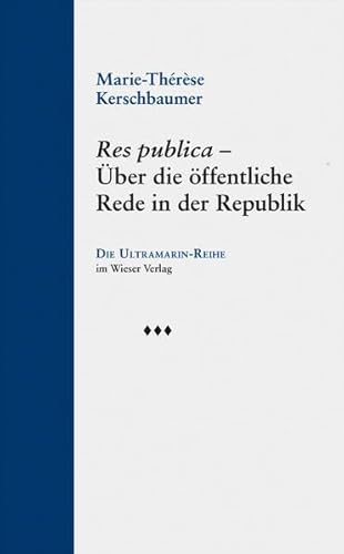 9783990291191: Res publica: ber die ffentliche Rede in der Republik