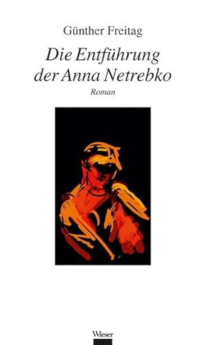 Stock image for Die Entfhrung der Anna Netrebko for sale by medimops