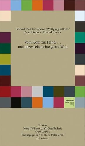 Beispielbild fr Vom Kopf zur Hand, . und dazwischen eine ganze Welt (Edition Quer denken) zum Verkauf von medimops