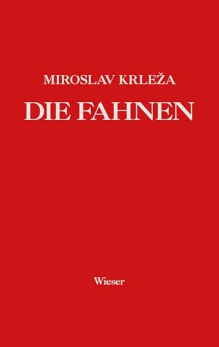 9783990292013: Die Fahnen. Roman in fnf Bnden