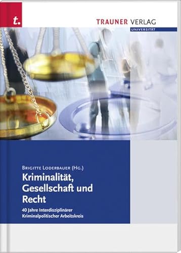 Stock image for Kriminalitt, Gesellschaft und Recht for sale by medimops