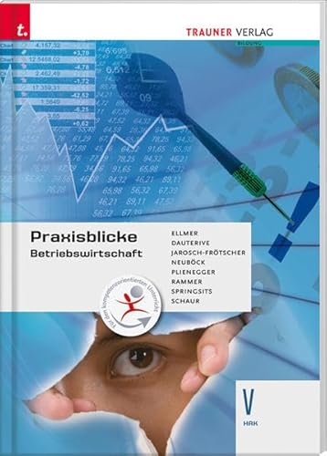 Beispielbild fr Praxisblicke - Betriebswirtschaft V HAK zum Verkauf von medimops