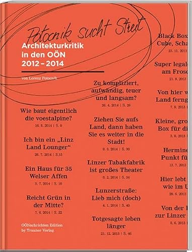 9783990334027: Potocnik sucht Streit - Architekturkritik in den ON 2012-2014