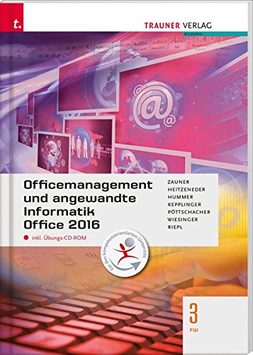 Beispielbild fr Officemanagement und angewandte Informatik 3 FW Office 2013 inkl. bungs-CD-ROM zum Verkauf von Buchpark