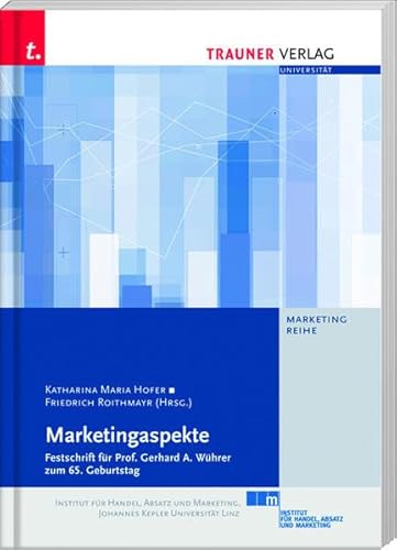 Stock image for Marketingaspekte, Festschrift fr Prof. Gerhard A. Whrer zum 65. Geburtstag for sale by medimops