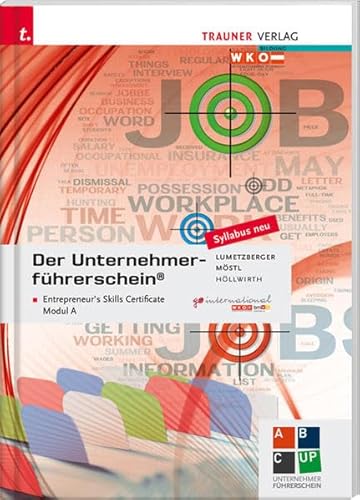 Stock image for Der Unternehmerfhrerschein - Entrepreneur's Skills Certificate, Modul A for sale by medimops