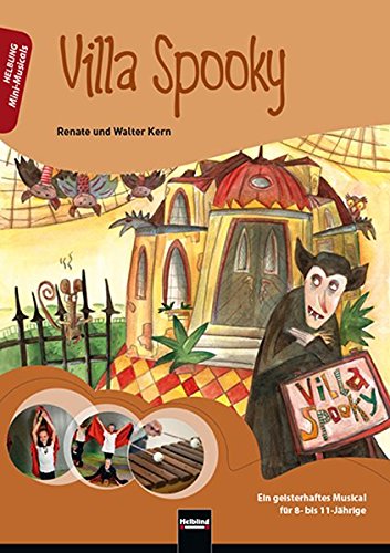 9783990350867: Villa Spooky. Paket: Buch und Audio-CD: Ein geisterhaftes Musical fr 8- bis 11-Jhrige. Buch und Audio-CD mit Gesamtaufnahmen und Playbacks aller Lieder: 9