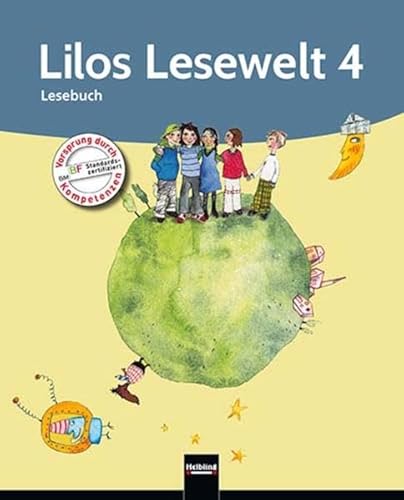 Imagen de archivo de Lilos Lesewelt 4 / Lilos Lesewelt 4. Lesebuch NEU: Sbnr. 120746 a la venta por medimops