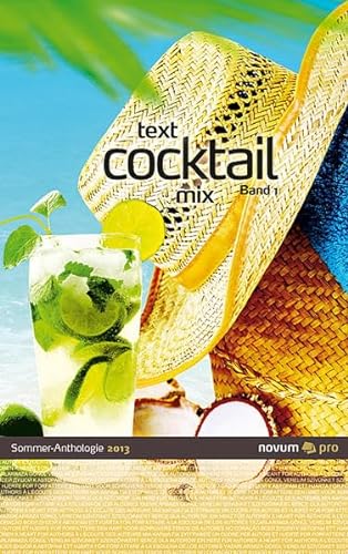 Beispielbild fr Querschnitte Sommer 2013: Band 1 - test cocktail mix zum Verkauf von Buchstube Tiffany