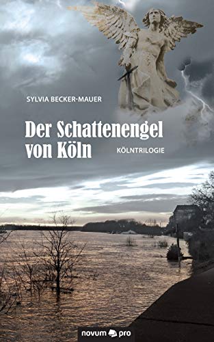9783990383346: Der Schattenengel von Kln: Klntrilogie (German Edition)