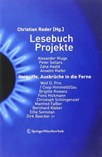 9783990430613: Lesebuch Projekte: Vorgriffe, Ausbrche in die Ferne (Edition Transfer) (German Edition)