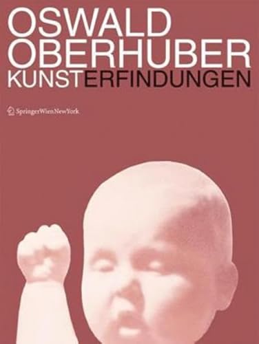 Stock image for Oswald Oberhuber: Kunsterfindungen for sale by Kennys Bookshop and Art Galleries Ltd.