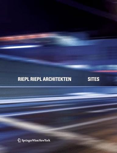 Stock image for Riepl Riepl Architekten: Sites for sale by Kennys Bookshop and Art Galleries Ltd.