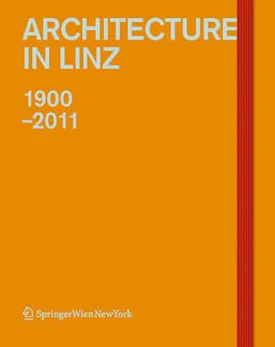 9783990434338: Architecture in Linz 1900-2011