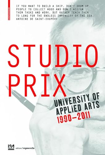 Stock image for Studio Prix: University of Applied Arts 1990-2011 for sale by Revaluation Books