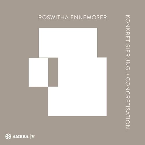 9783990436448: Roswitha Ennemoser: Konkretisierung/ Concretisation