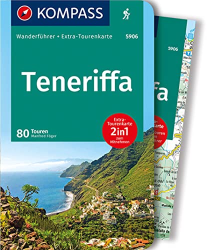 KOMPASS Wanderführer Teneriffa, 80 Touren: mit Extra-Tourenkarte Maßstab 1:62.500, GPX-Daten zum Download - Föger, Manfred