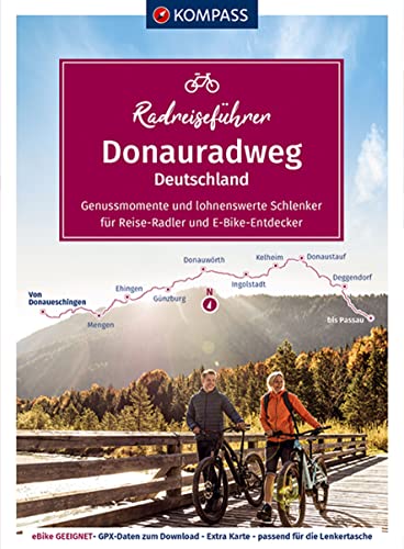 Imagen de archivo de KOMPASS RadReiseFhrer Erlebnis Donauradweg Deutschland: von Donaueschingen nach Passau - 558 km. GPX-Daten zum Download. (KOMPASS-Fahrradfhrer, Band 6913) a la venta por medimops