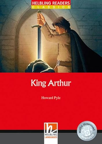 Beispielbild fr King Arthur, Class Set: Helbling Readers Classics, Level 1 (A1) zum Verkauf von medimops
