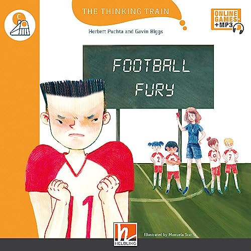 9783990458501: FOOTBALL FURY, mit Online-Code: The Thinking Train, Level c