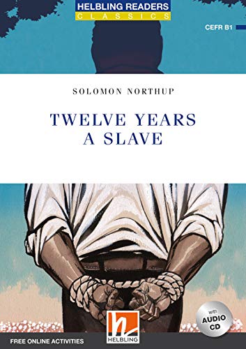 Beispielbild fr Twelve Years a Slave. Livello 5 (B1). Con espansione online. Con CD-Audio zum Verkauf von Ammareal