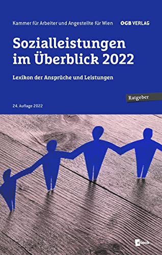 9783990466049: Sozialleistungen im berblick 2022: Lexikon der Ansprche und Leistungen (Ratgeber)