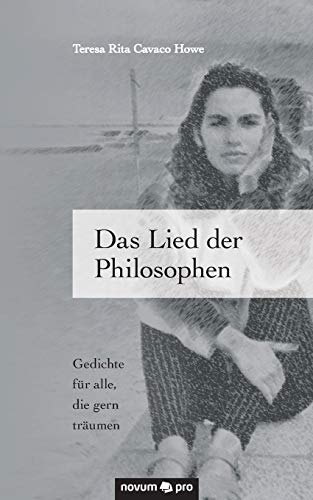 Imagen de archivo de Das Lied der Philosophen: Gedichte fr alle, die gern trumen (German Edition) a la venta por Lucky's Textbooks