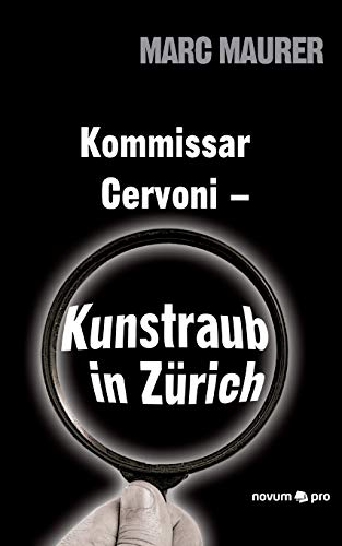 Stock image for Kommissar Cervoni Kunstraub in Zrich for sale by PBShop.store US