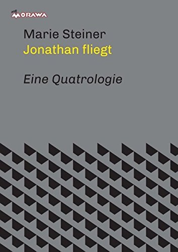 Beispielbild fr Jonathan fliegt : Eine Quatrologie zum Verkauf von Buchpark