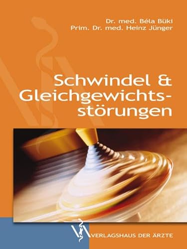 Imagen de archivo de Schwindel & Gleichgewichtsstrungen a la venta por medimops