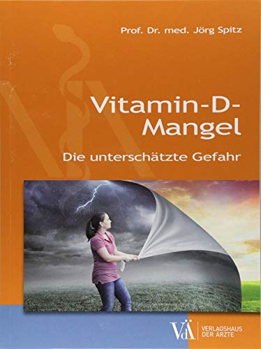 Beispielbild fr Vitamin-D-Mangel: Die unterschtzte Gefahr zum Verkauf von medimops