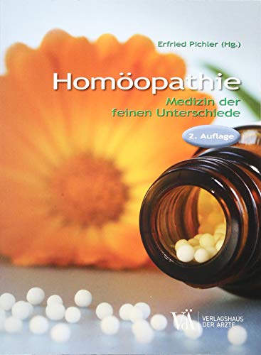 9783990521885: Homopathie: Medizin der feinen Unterschiede