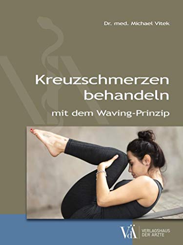 Stock image for Kreuzschmerzen behandeln: mit dem Waving-Prinzip for sale by medimops