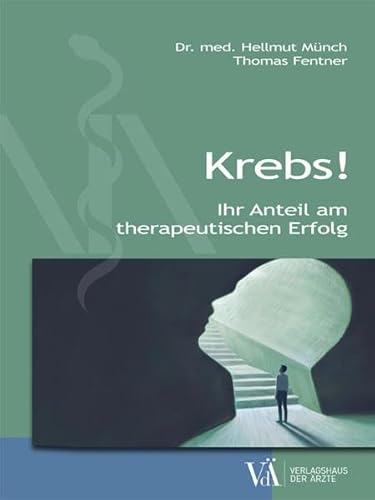 Stock image for Krebs!: Ihr Anteil am therapeutischen Erfolg for sale by Revaluation Books