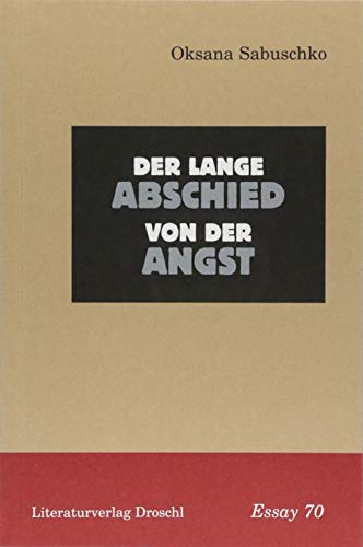 Imagen de archivo de Der lange Abschied von der Angst: Essay (Essays) a la venta por medimops