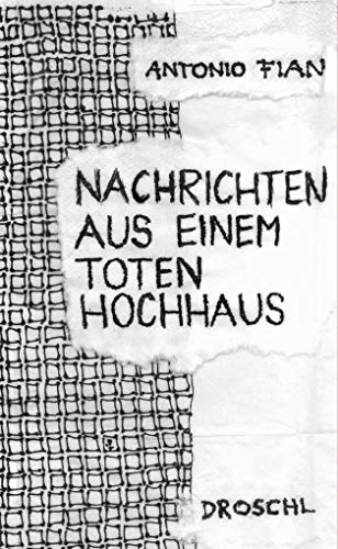 Beispielbild fr Nachrichten aus einem toten Hochhaus: Erzhlungen zum Verkauf von medimops