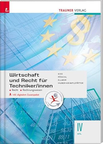 Stock image for Wirtschaft und Recht fr Techniker/innen IV HTL inkl. digitalem Zusatzpaket for sale by medimops