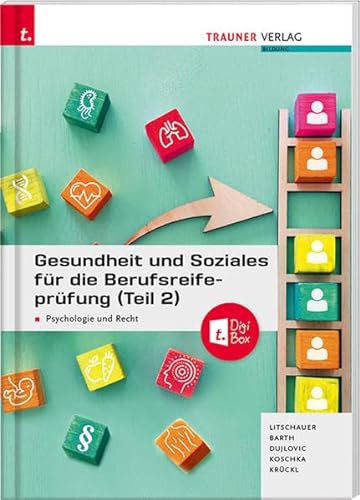 Stock image for Gesundheit und Soziales fr die Berufsreifeprfung (Teil 2): Psychologie und Recht + E-Book for sale by medimops