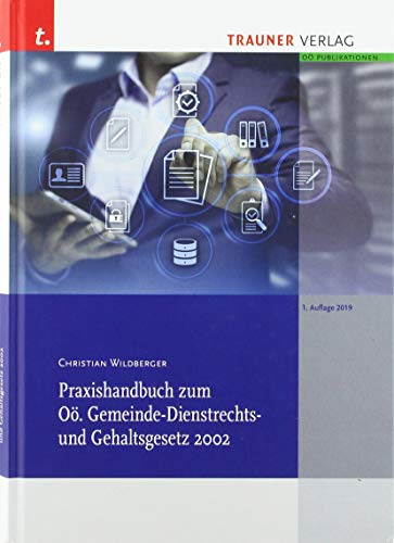Stock image for Praxishandbuch zum O. Gemeinde-Dienstrechts- und Gehaltsgesetz 2002 for sale by medimops