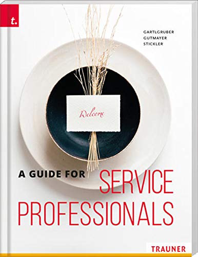 A Guide for Service Professionals - Wilhelm Gutmayer