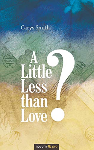 Beispielbild fr A Little Less than Love? zum Verkauf von WorldofBooks