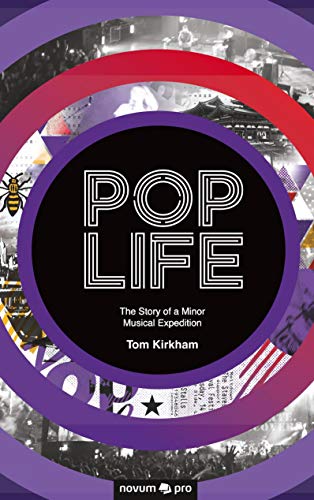 9783990643013: Pop Life: The Story of a Minor Musical Expedition