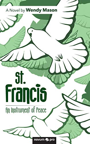 Beispielbild fr St. Francis - An Instrument of Peace zum Verkauf von WorldofBooks