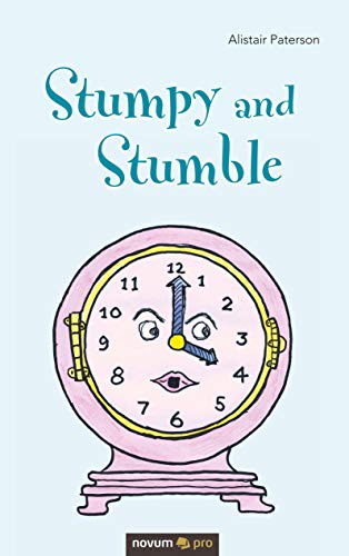 Beispielbild fr Stumpy and Stumble zum Verkauf von WorldofBooks